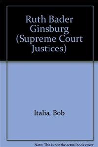 Download Ruth Bader Ginsburg (Supreme Court Justices) fb2