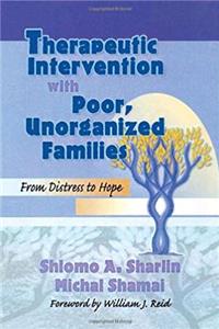 Download Therapeutic Intervention with Poor, Unorganized Families: From Distress to Hope fb2