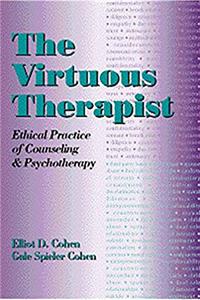 Download The Virtuous Therapist: Ethical Practice of Counseling and Psychotherapy (Ethics & Legal Issues) fb2