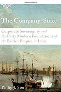Download The Company-State: Corporate Sovereignty and the Early Modern Foundations of the British Empire in India fb2